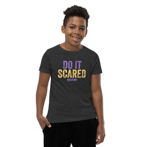Youth Short Sleeve T-Shirt---Do It Scared---Click for More Shirt Colors
