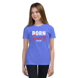 Youth Short Sleeve T-Shirt---Born Sassy--Click for more Shirt Colors
