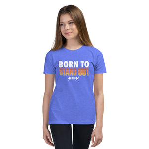 Youth Short Sleeve T-Shirt---Born to Stand Out---Click for More Shirt Colors