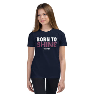 Youth Short Sleeve T-Shirt---Born To Shine--Click for More shirt colors