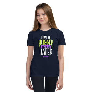 Youth Short Sleeve T-Shirt---I'm a Hugger Not a Hater--Click for more shirt colors