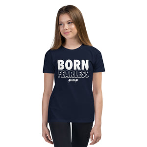 Youth Short Sleeve T-Shirt---Born Fearless---Click for More Shirt Colors