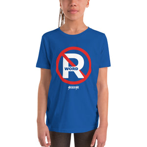 Youth Short Sleeve T-Shirt---No R-Word---Click for More Shirt Colors